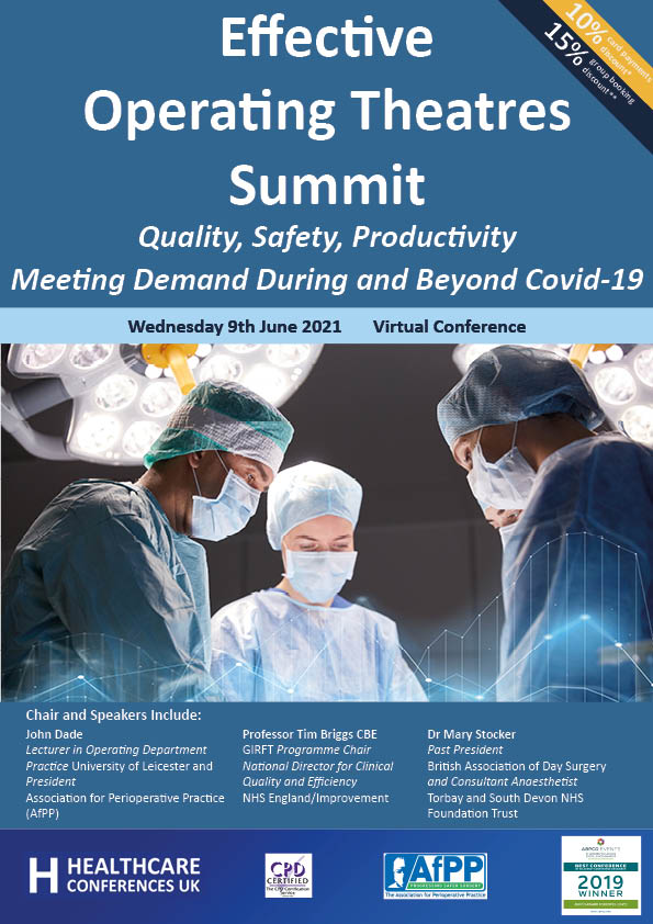 Effective Operating Theatres: Quality, Safety, Productivity Meeting Demand During and Beyond Covid-19